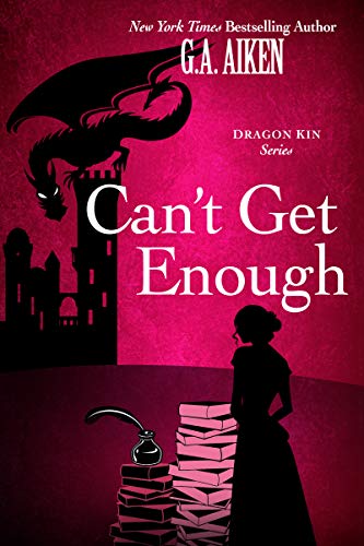 Can't Get Enough: A Humorous & Action-Packed Fantasy Romance Story (Dragon Kin)