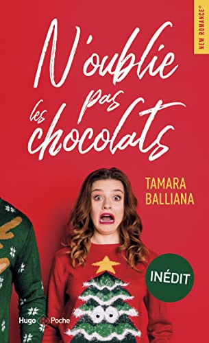 N'oublie pas les chocolats (New romance)