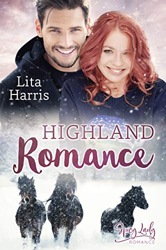 Highland Romance (Ein Schotte zum Verlieben 2)