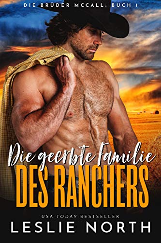 Die geerbte Familie des Ranchers (Die Brüder McCall 1)