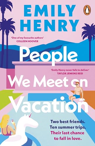 You and Me on Vacation: Now People We Meet on Vacation, the ultimate friends-to-lovers romance from the Sunday Times bestselling author