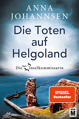 Die Toten auf Helgoland (Die Inselkommissarin 7)