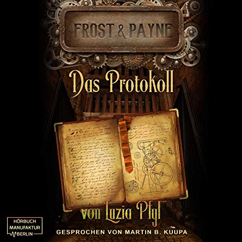 Das Protokoll: Frost & Payne 5