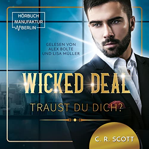 Wicked Deal: Traust du dich?