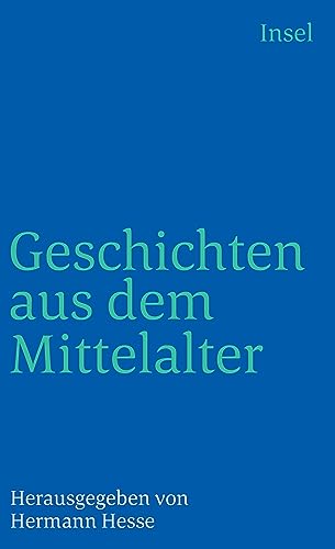 Geschichten aus dem Mittelalter (insel taschenbuch)