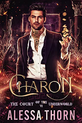 Charon: The Court of the Underworld (Book 6) : A Paranormal Greek Gods Romance (The Gods Universe)