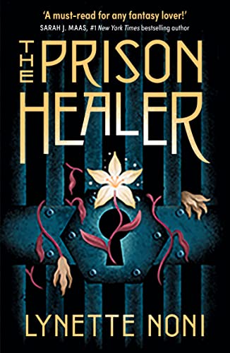The Prison Healer: a dark, romantic fantasy from Australia's #1 YA author