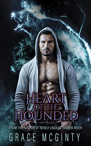 Heart Of The Hounded: An Eden Academy Prequel