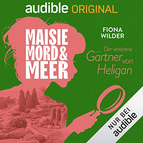 7. Der verlorene Gärtner von Heligan: Maisie, Mord und Meer