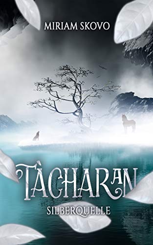 Tàcharan: Silberquelle