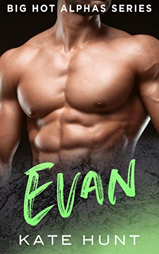 EVAN: A BBW Romance (Big Hot Alphas Book 11)
