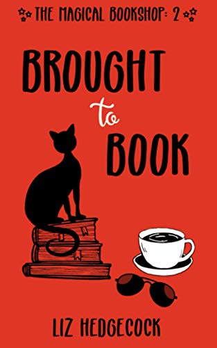 Brought To Book (The Magical Bookshop, Band 2)