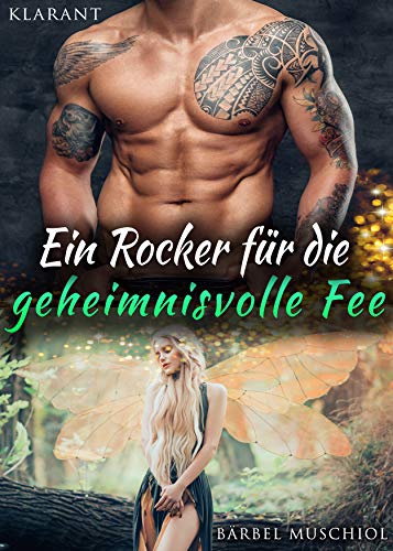 Ein Rocker für die geheimnisvolle Fee (Bloody Demons Motorcycle Club 1)