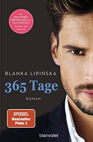 365 Tage: Roman - Das Buch zum NETFLIX-Blockbuster »365 Days« (Laura & Massimo 1)