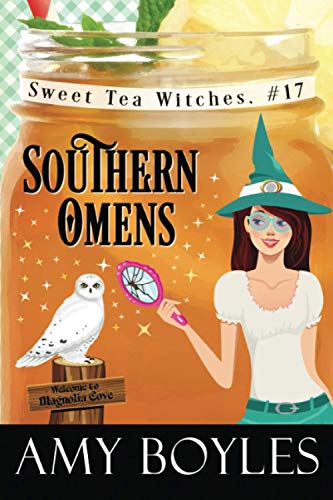 Southern Omens (Sweet Tea Witch Mysteries, Band 17)