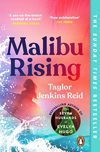 Malibu Rising: From the Sunday Times bestselling author of Carrie Soto is Back