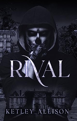Rival: A Dark Secret Society College Romance (Briarcliff Book 1)