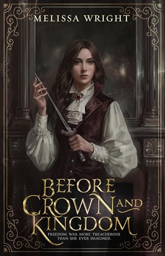 Before Crown and Kingdom (Between Ink and Shadows Book 2)