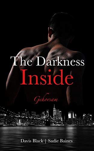 The Darkness Inside: Gehorsam |1|