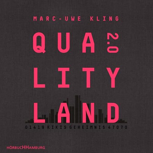 QualityLand 2.0 - Kikis Geheimnis: QualityLand - Band 2