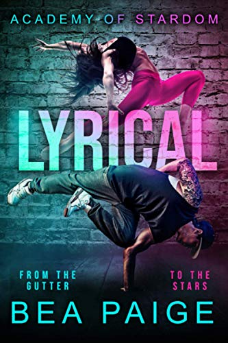 Lyrical: A Reverse Harem, Enemies to Lovers Romance (Academy of Stardom, Band 2)
