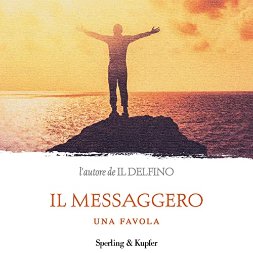 Il messaggero: Una favola