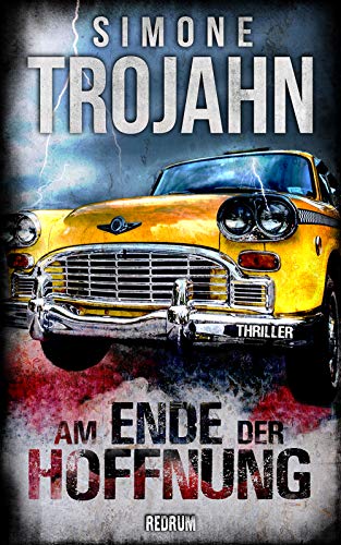 Am Ende Der Hoffnung: Thriller (Fred Manson Trilogie 3)