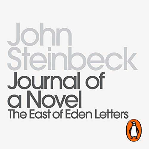 Journal of a Novel: The East of Eden Letters: Penguin Modern Classics