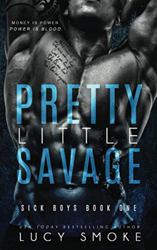 Pretty Little Savage (Sick Boys, Band 1)