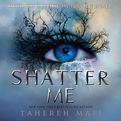 Shatter Me: Shatter Me, Book 1