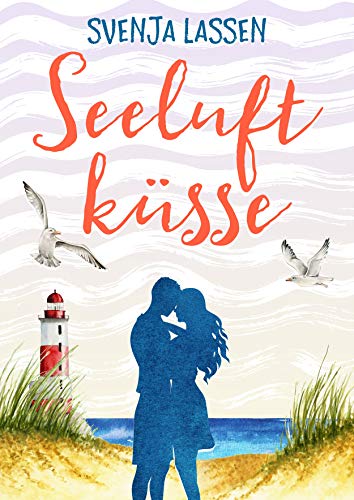 Seeluftküsse (Seeluft-Reihe)