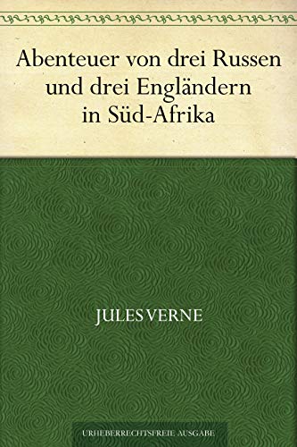 Abenteuer von drei Russen und drei Engländern in Südafrika