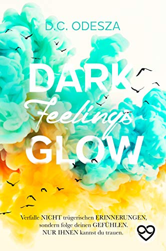 DARK Feelings GLOW (Glow Reihe 5)