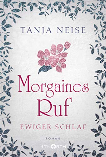 Morgaines Ruf (Ewiger Schlaf 2)