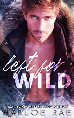 Left For Wild