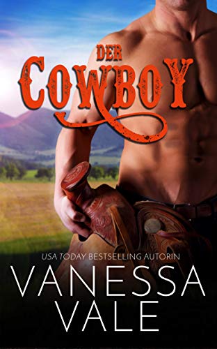Der Cowboy (Montana Männer 2)