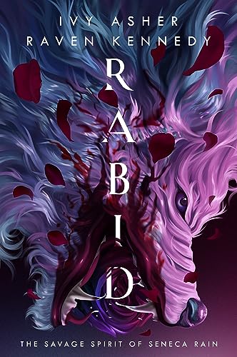 Rabid: The Savage Spirit of Seneca Rain