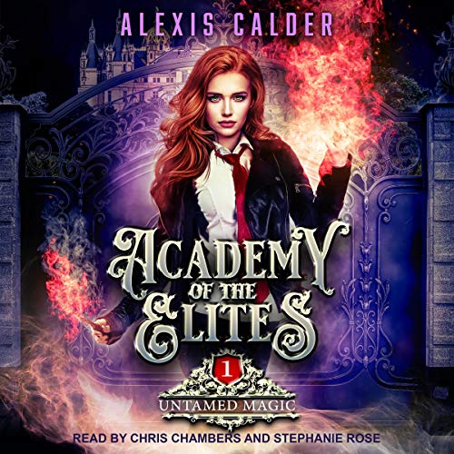 Untamed Magic: Academy of the Elites Series, Book 1