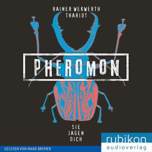 Sie jagen dich: Pheromon 3