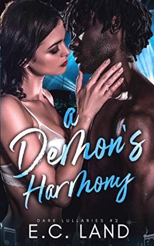A Demon's Harmony: A Devil's Riot MC Crossover (Dark Lullabies, Band 2)