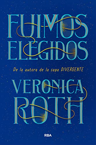 Fuimos elegidos (FICCIÓN SIN LÍMITES) (Spanish Edition)