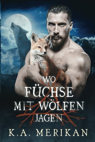 Wo Füchse mit Wölfen jagen (Folk Lore DE, Band 2)