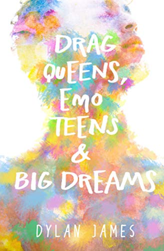 Drag Queens, Emo Teens & Big Dreams (Muscles and Mascara, Band 1)