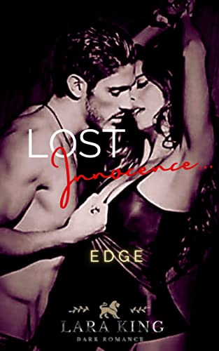 LOST Innocence... - EDGE : Dark Romance