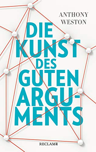 Die Kunst des guten Arguments