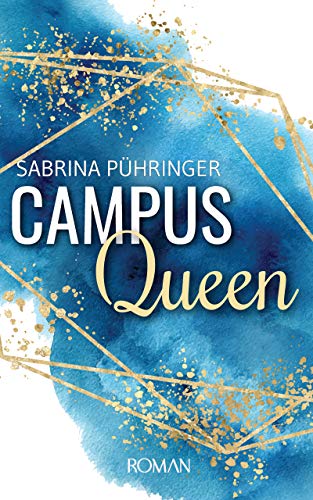 Campus Queen (Campus Reihe 1)