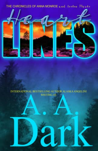 Heart Lines (The Chronicles of Anna Monroe and Boston Marks)