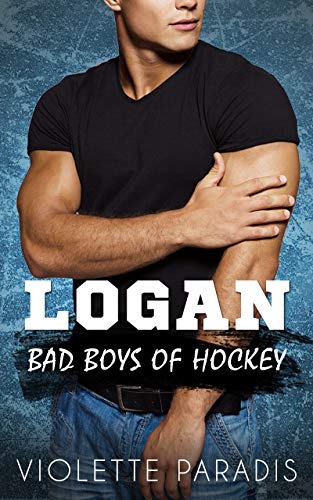 Logan: An Enemies-to-Lovers Fake Boyfriend Sports Romance (Bad Boys of Hockey Book 1)