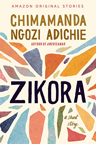 Zikora: A Short Story (English Edition)