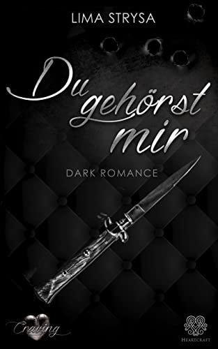 Craving: Du gehörst mir (Dark Romance)